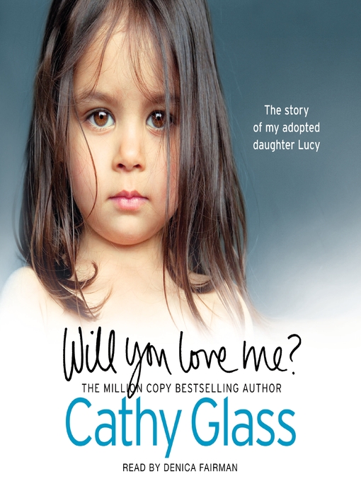 Title details for Will You Love Me? by Cathy Glass - Available
